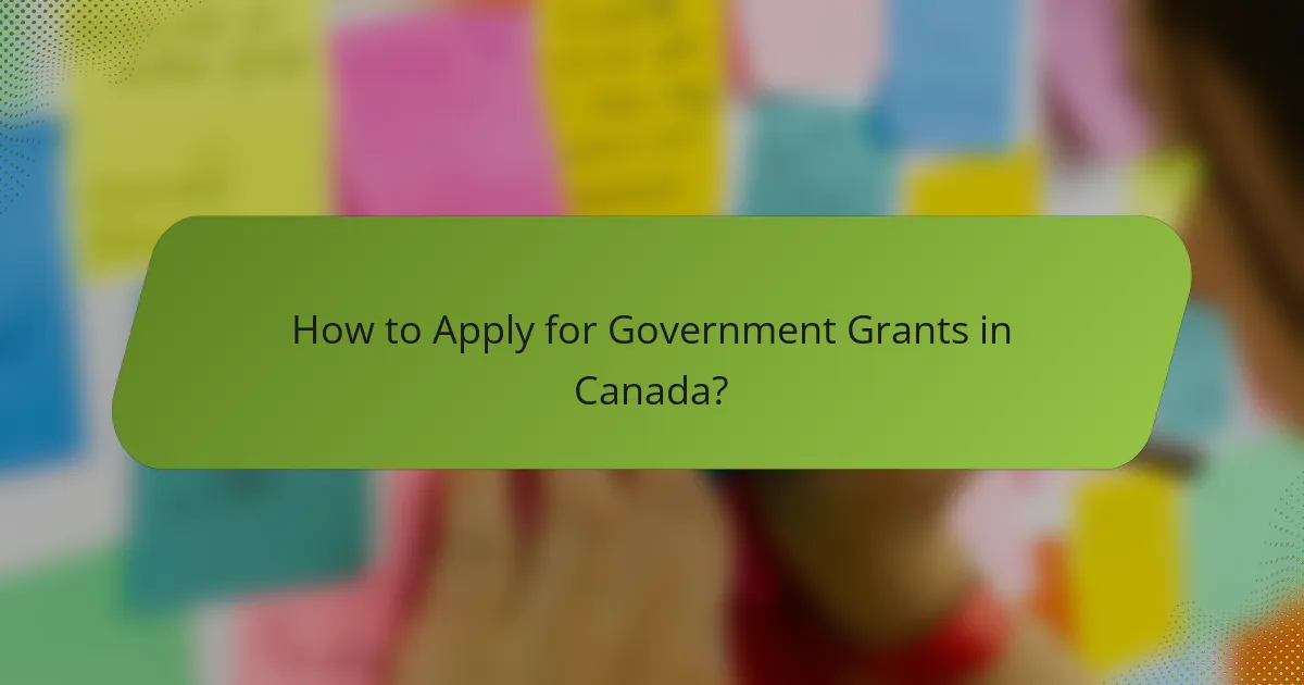 How to Apply for Government Grants in Canada?