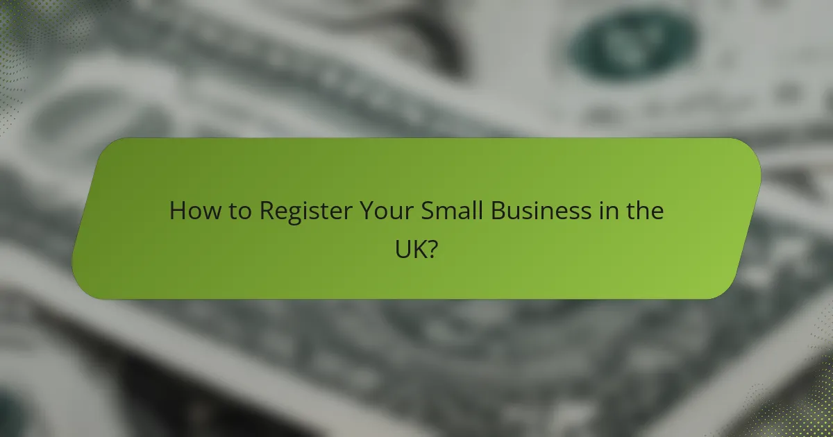How to Register Your Small Business in the UK?