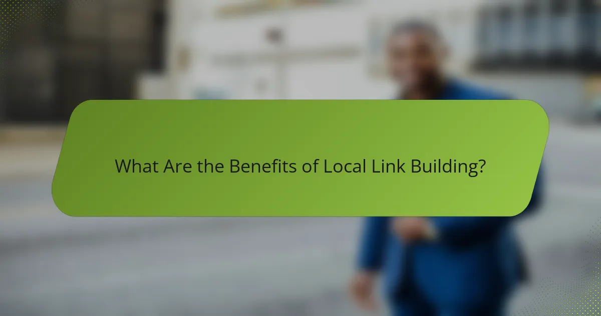 What Are the Benefits of Local Link Building?