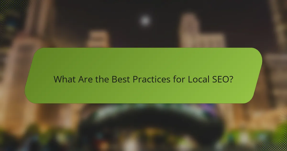 What Are the Best Practices for Local SEO?